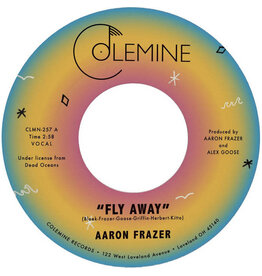 Colemine Frazer, Aaron: Fly Away/Play On (coloured) 7"