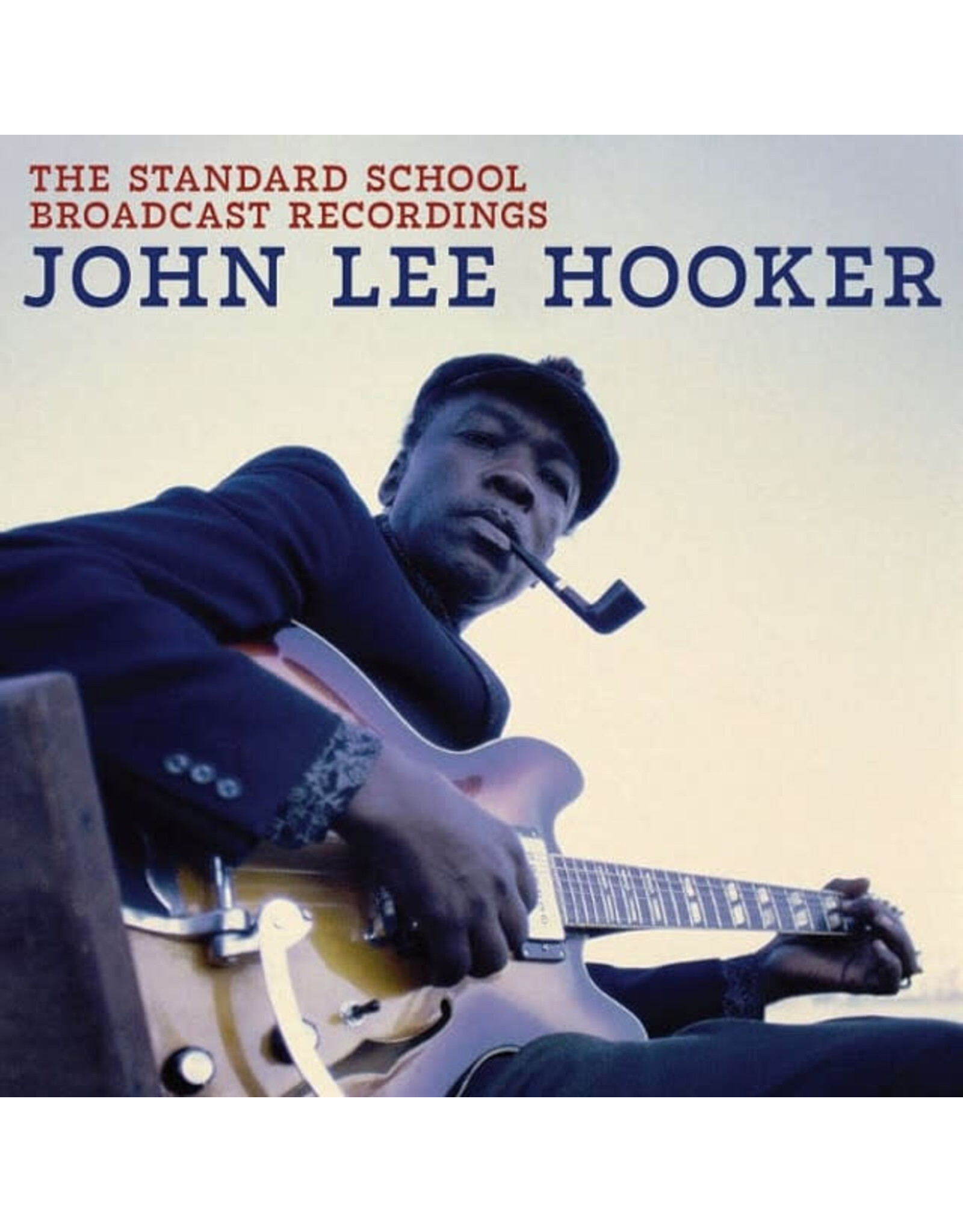 BMG Hooker, John Lee: The Standard School Broadcast Recordings LP