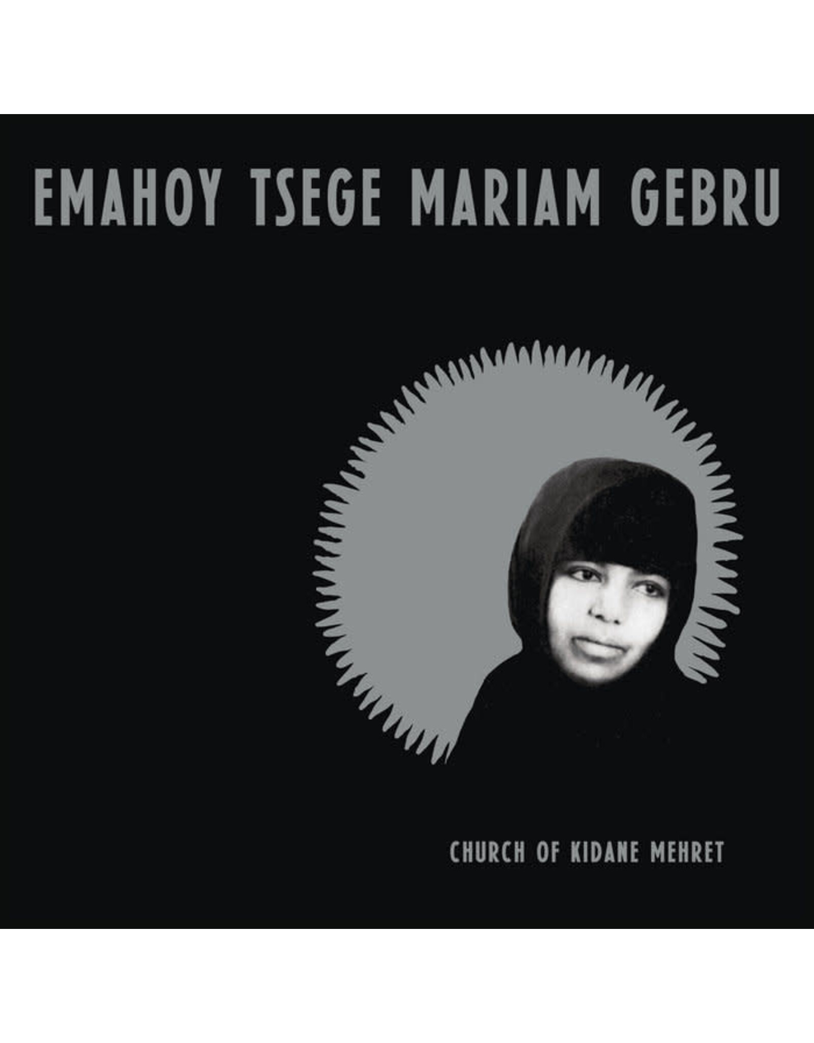 Mississippi Gebru, Emahoy Tsege Mariam: Church Of Kidane Mehret (clear vinyl) LP