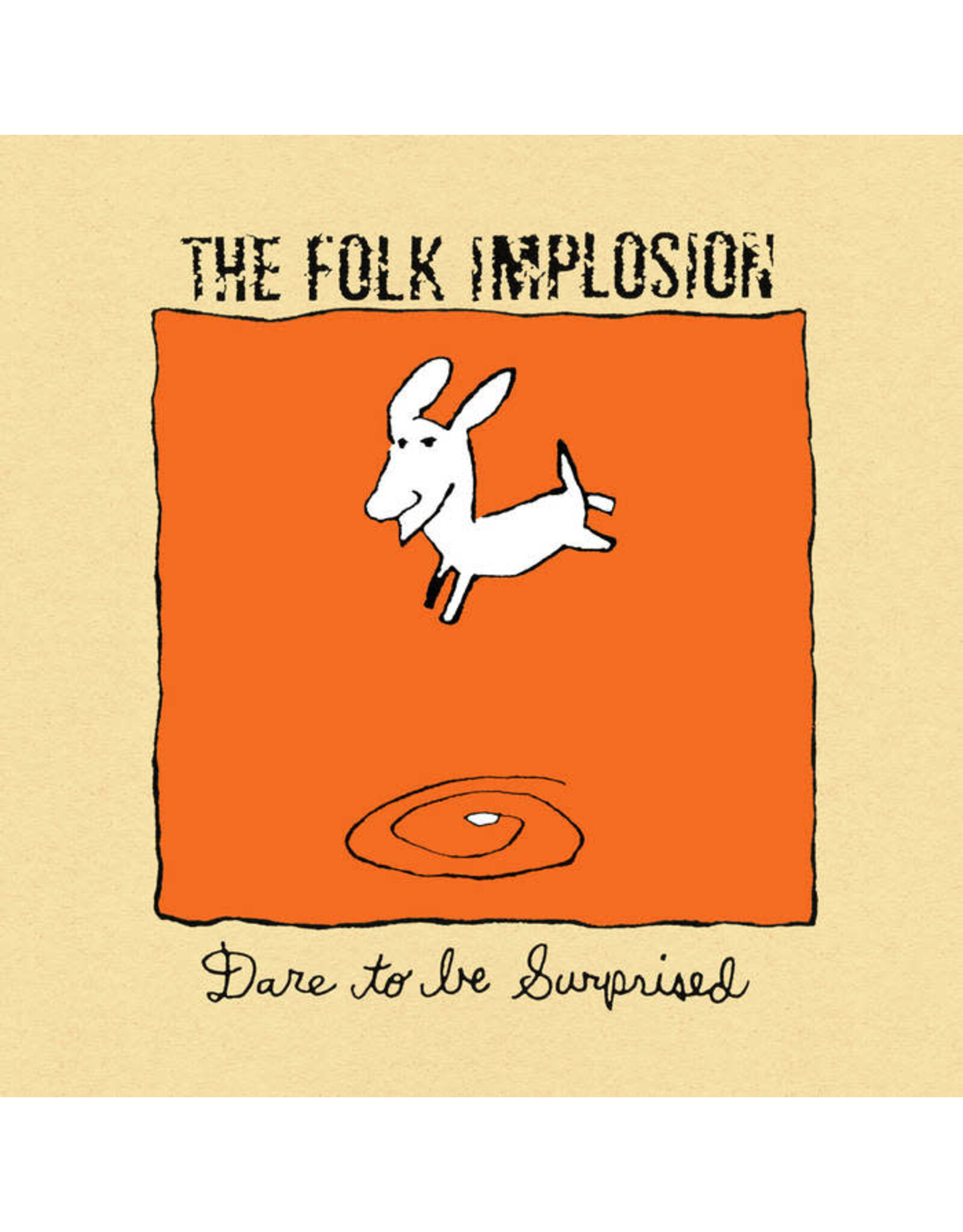 Joyful Noise Folk Implosion: Dare To Be Surprised (white vinyl) LP
