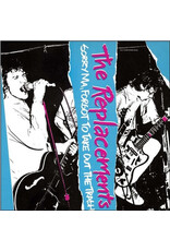 Warner Replacements: Sorry Ma! Forgot to Take Out the Trash LP