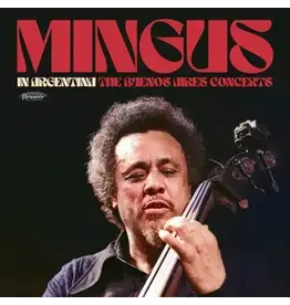 Mingus, Charles: 2025RSD: In Argentina: The Buenos Aires Concert (3LP-180g) LP