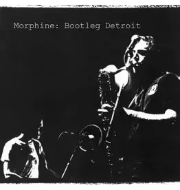 Morphine: 2025RSD: Bootleg Detroit (Translucent Milky Clear Vinyl) LP