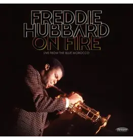 Hubbard, Freddie: 2025RSD: On Fire: Live from the Blue Morocco (3LP-180g) LP