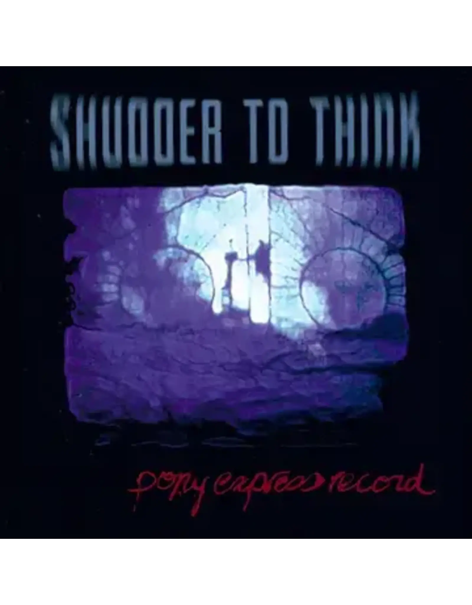 Shudder to Think: 2025RSD: Pony Express Record LP