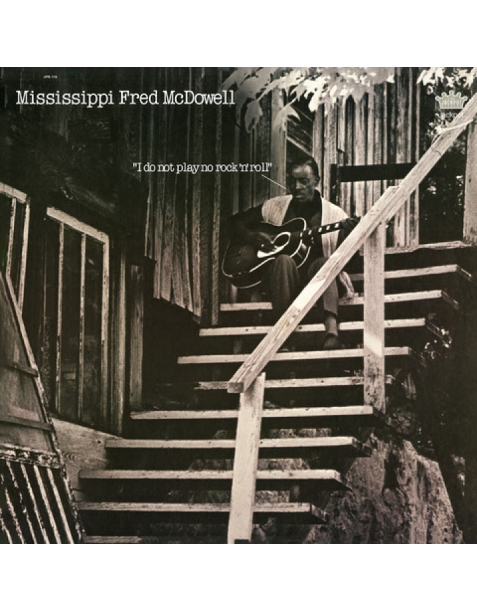 Jackpot McDowell, Mississippi Fred: I Do Not Play No Rock 'n' Roll LP