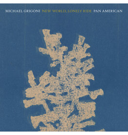 Kranky Grigoni, Michael • Pan American: New World, Lonely Ride LP