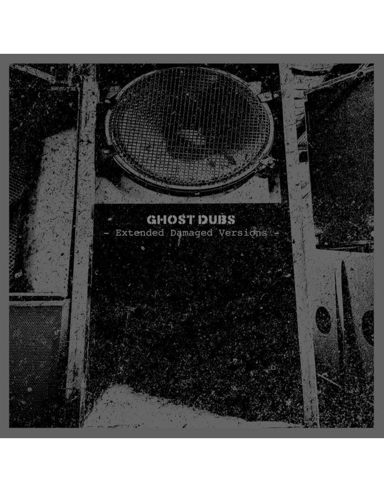Ghost Dubs: Extended Damaged Versions LP