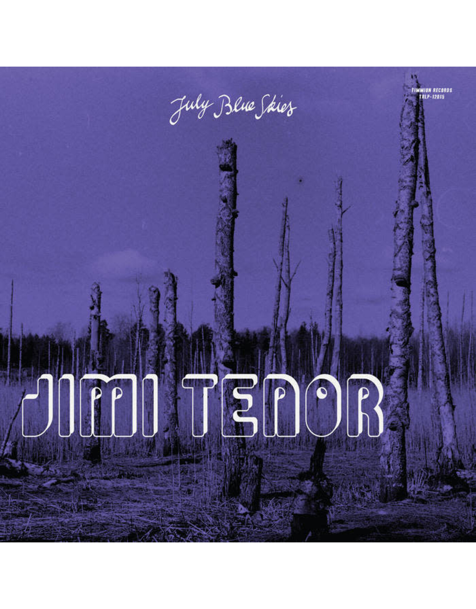 Timmion Tenor, Jimi & Cold Diamond & Mink: July Blue Skies (vioet smoke coloured vinyl) LP