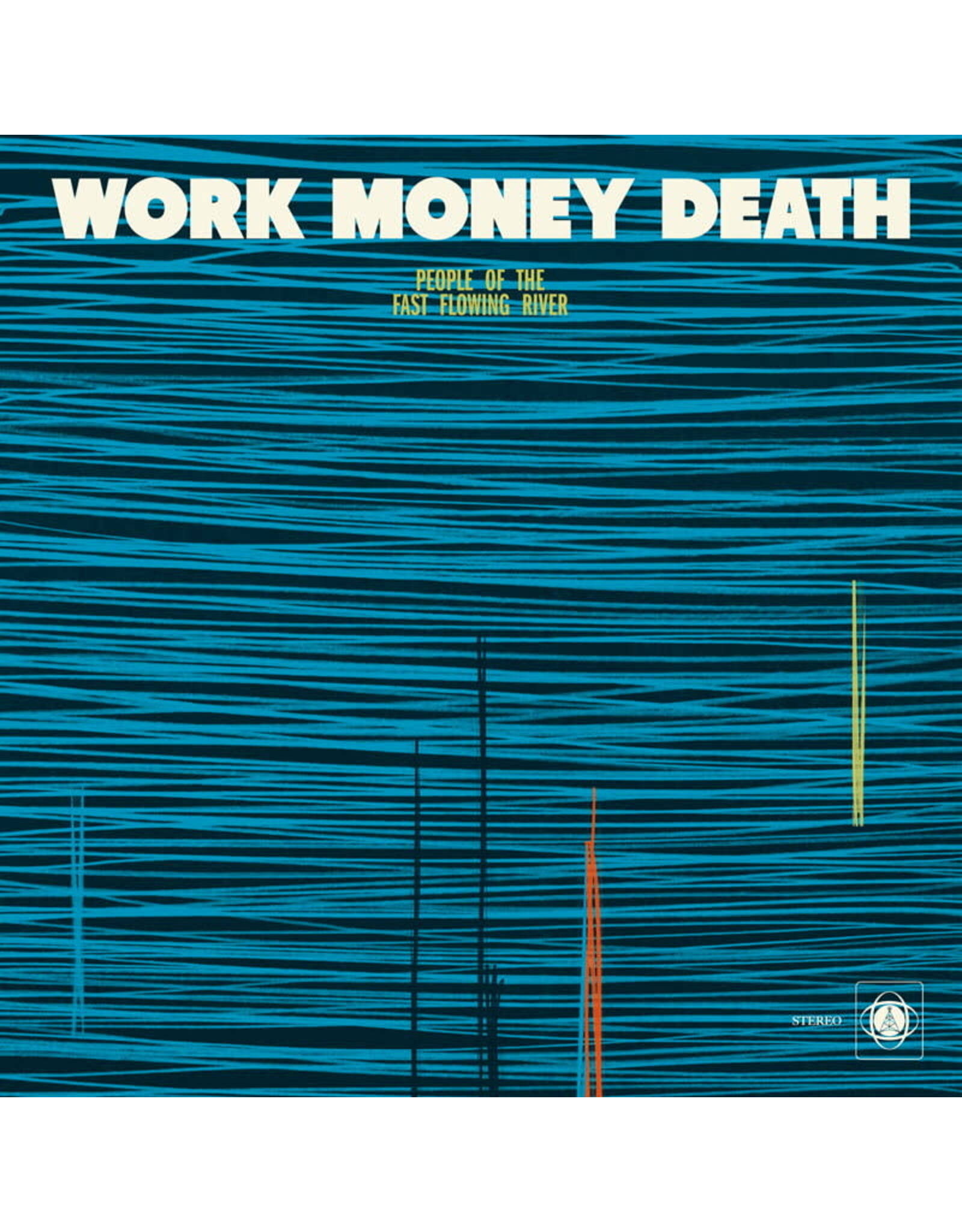 ATA Work Money Death: People Of the Fast Flowing River LP
