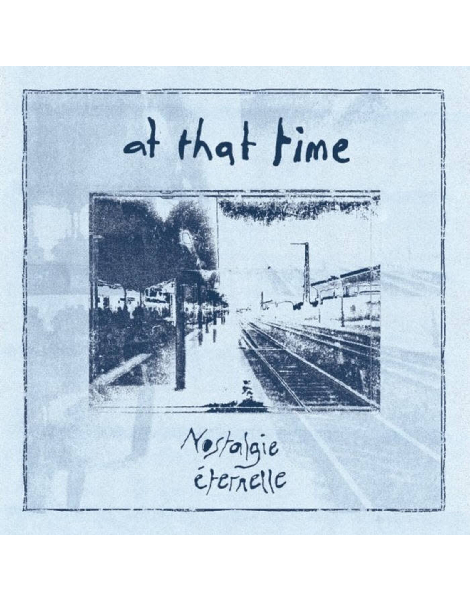 Nostalgie Eternelle: At That Time LP