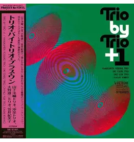 Victor Yamashita Yosuke Trio / Ohno Yuji Trio / Oki Itaru Trio / Kasai Kumiko: Trio By Trio + 1 LP
