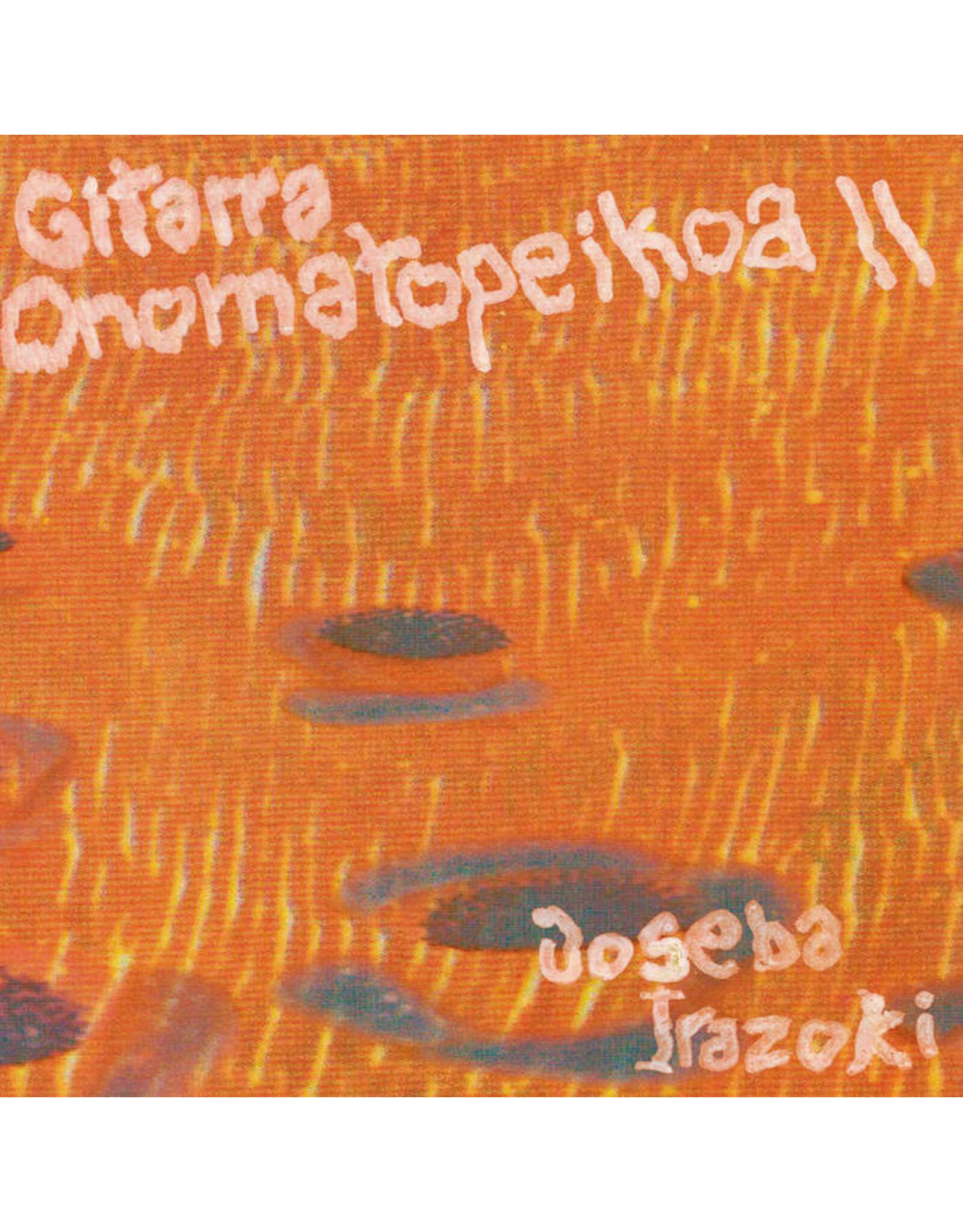 Irazoki, Joseba: Gitarra Onomatopeikoa II LP