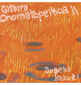 Irazoki, Joseba: Gitarra Onomatopeikoa II LP