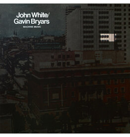 Superior Viaduct White, John, Gavin Bryars: Machine Music LP