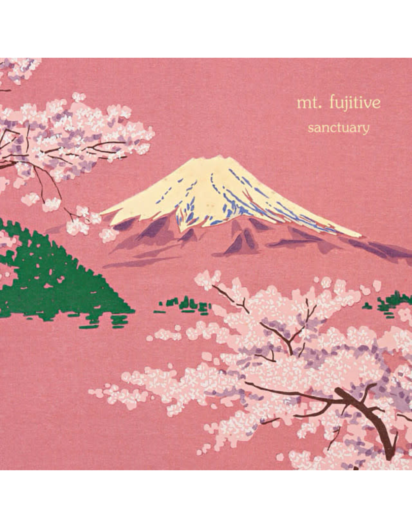 Mt. Fujitive: Sanctuary LP