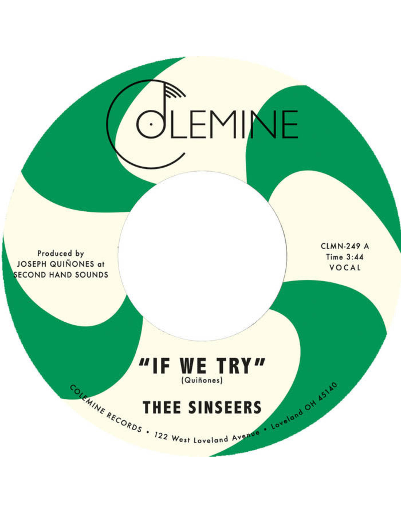 Colemine Thee Sinseers: If We Try/Give It Up You Fool (random coloured vinyl) 7"