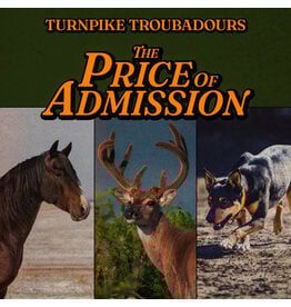 Thirty Tigers Turnpike Troubadours: The Price of Admission LP