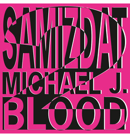 Self Release Blood, Michael J. x Samizdat: LP2 LP