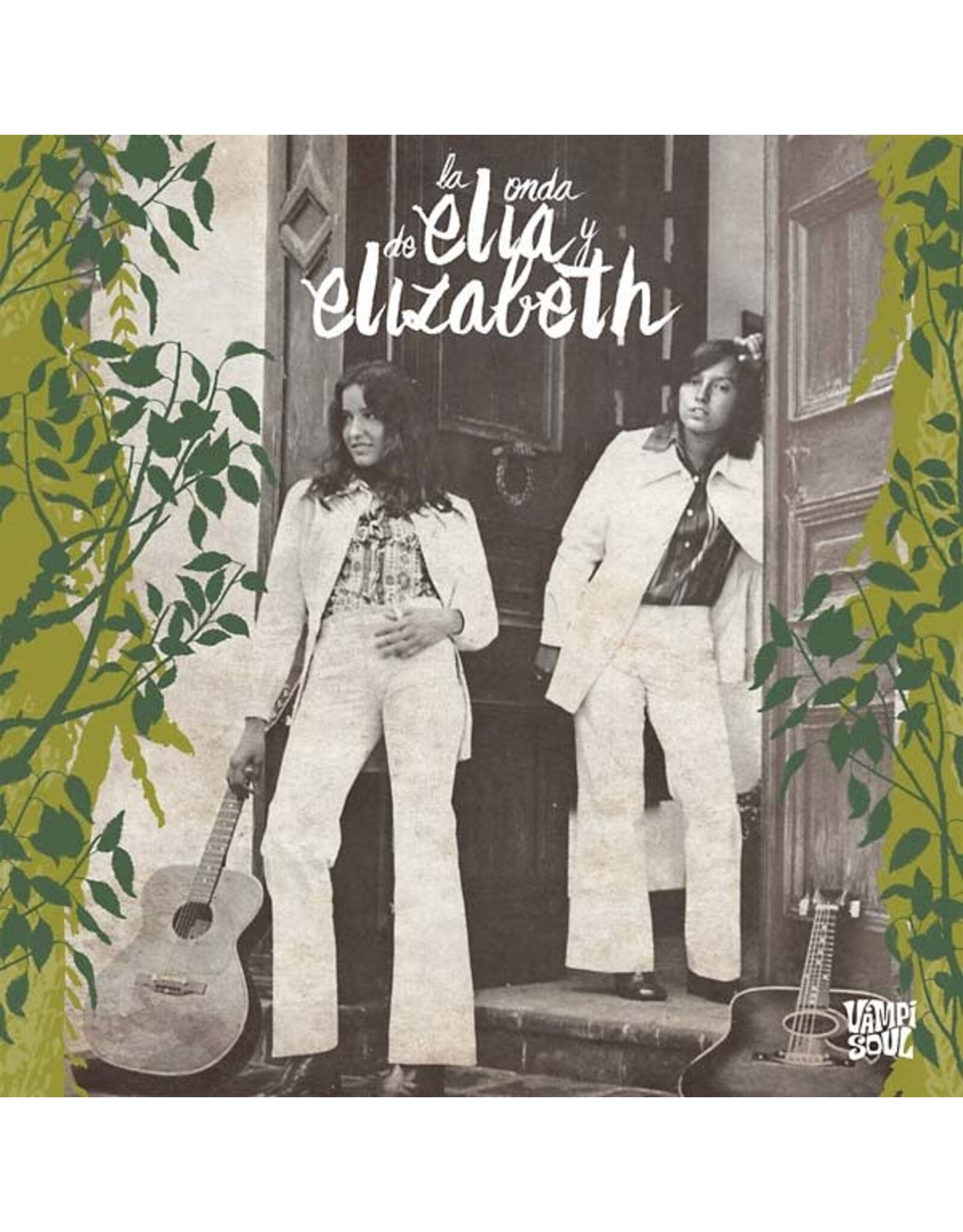 Vampi Soul Elia y Elizabeth: La Onda de Elia y Elizabeth LP
