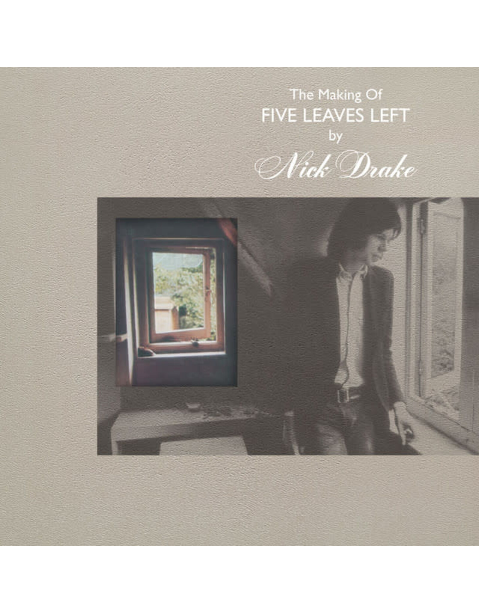 Island Drake, Nick: Making of Five Leaves Left LP