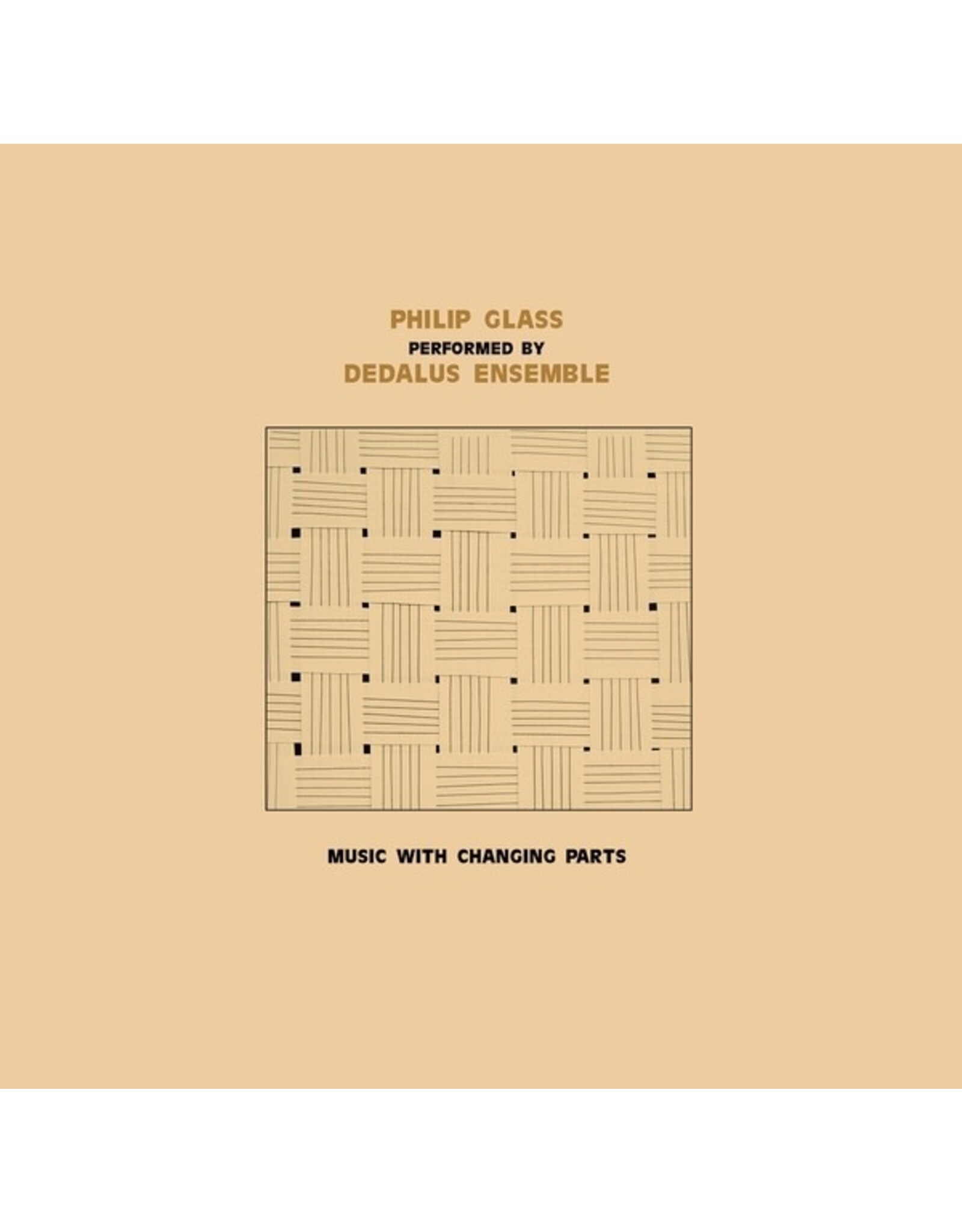 Sub Rosa Glass, Philip: Dedalus Ensemble Performing Philip Glass: Music with Changing Parts LP