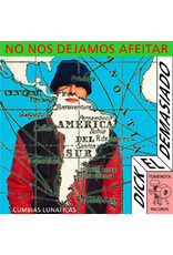 Dick El Demasiado: No Nos Dejamos Afeitar LP