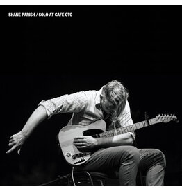 Self Release Parish, Shane: Solo At Cafe Oto LP
