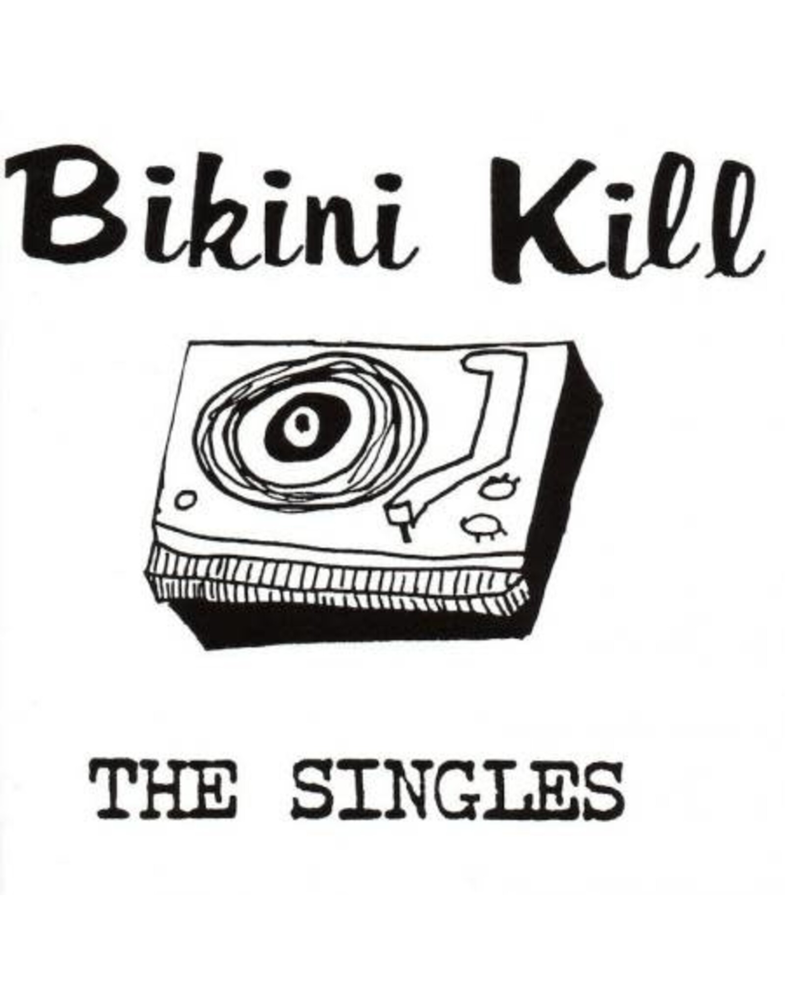 Bikini Kill Bikini Kill: The Singles CS