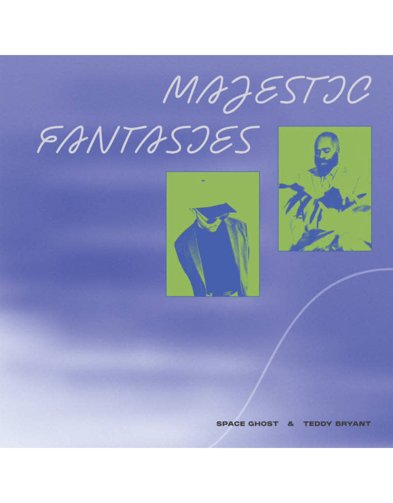 Space Ghost & Teddy Bryant: Majestic Fantasies LP