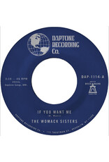 Daptone Womack Sisters, The: If You Want Me b/w I Just Don't Want You (To Say Goodbye) 7"