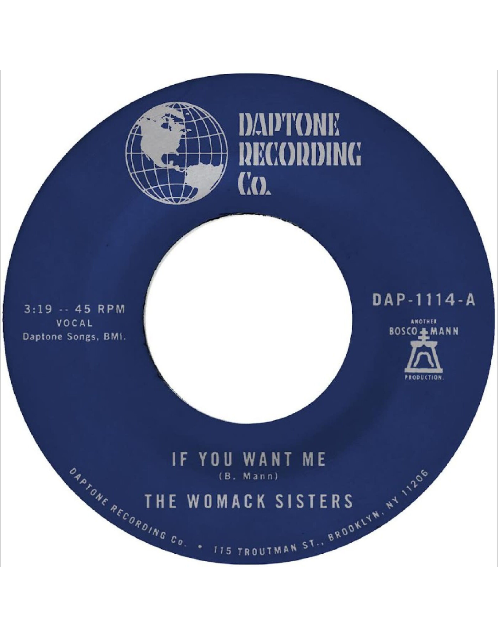 Daptone Womack Sisters, The: If You Want Me b/w I Just Don't Want You (To Say Goodbye) 7"