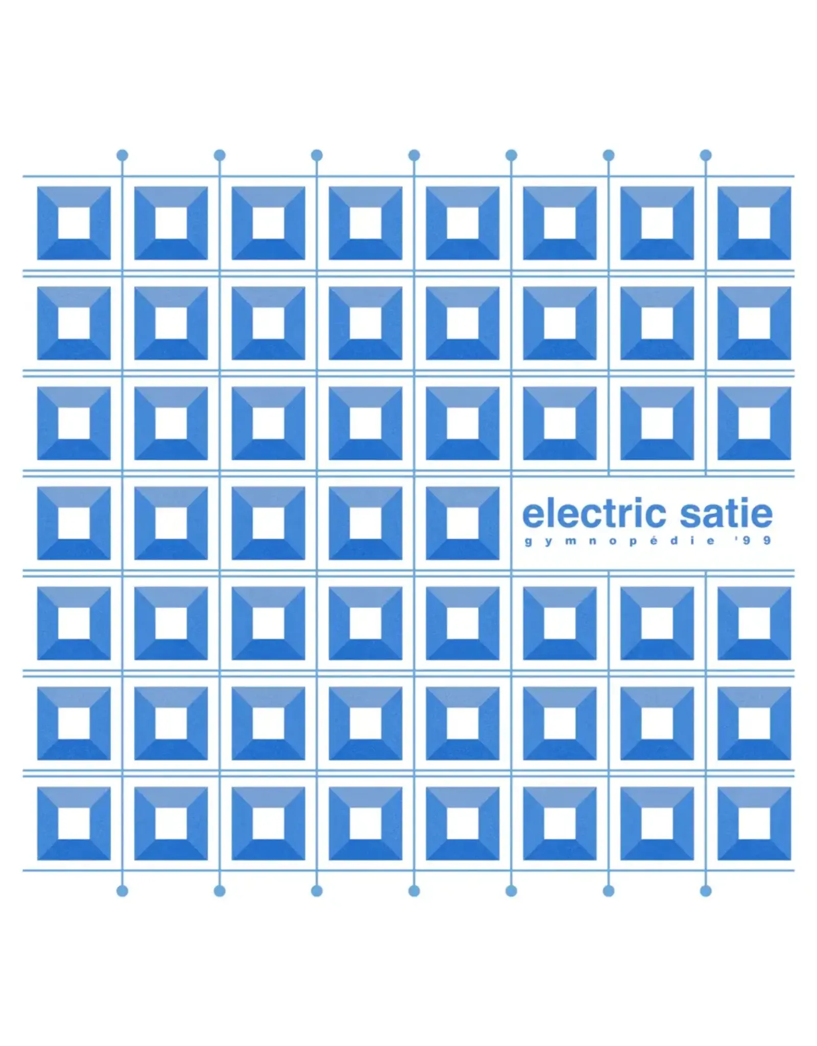 Electric Satie: Gymnopédie '99 (Blue) LP