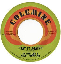 Colemine Lee, Shawn & Kelly Finnigan: Say It Again/Harpsichord Rock (coke bottle clear vinyl) 7"