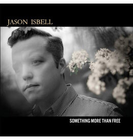Southeastern Isbell, Jason: Something More Than Free LP