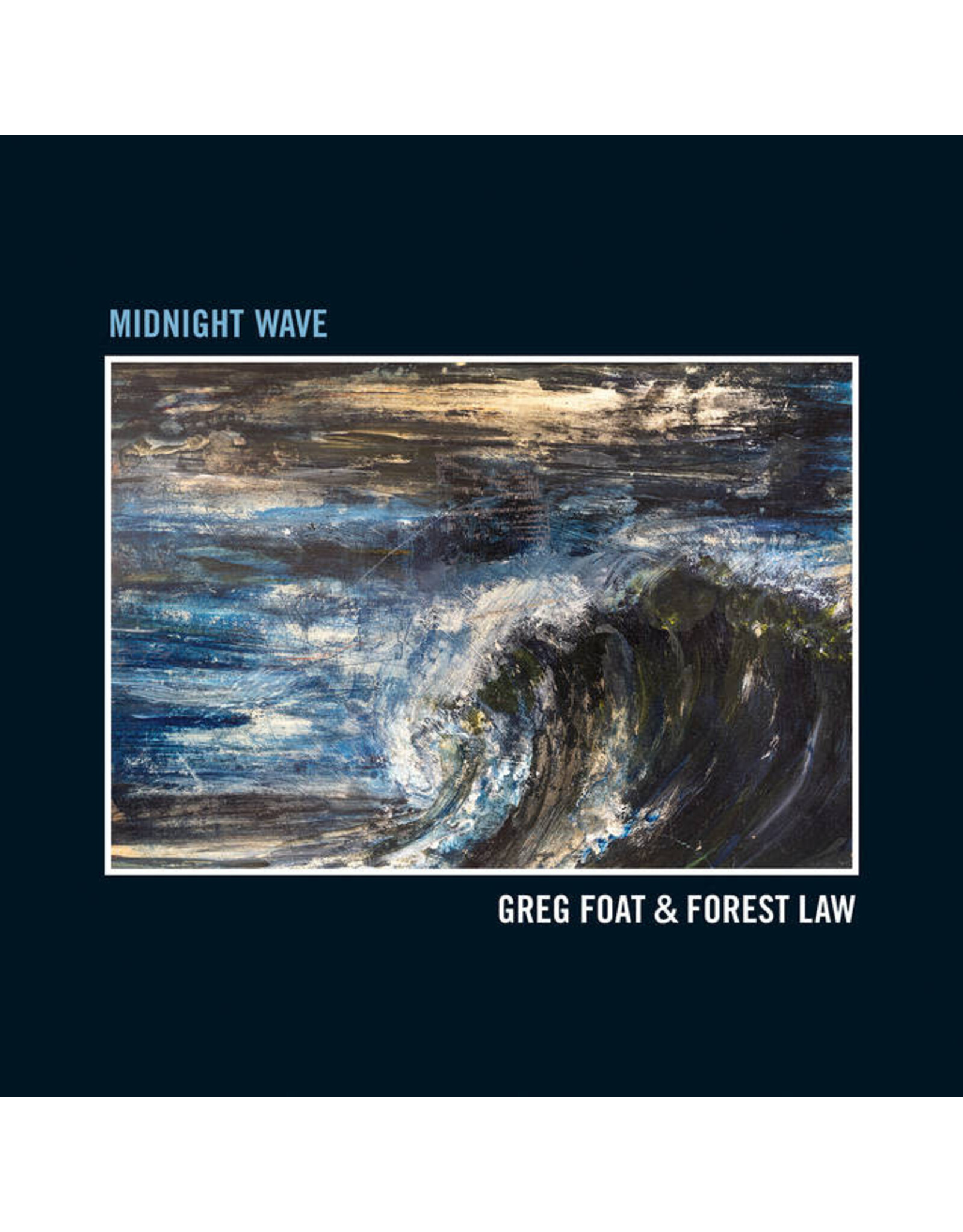 Foat, Greg & Forest Law: Midnight Wave LP