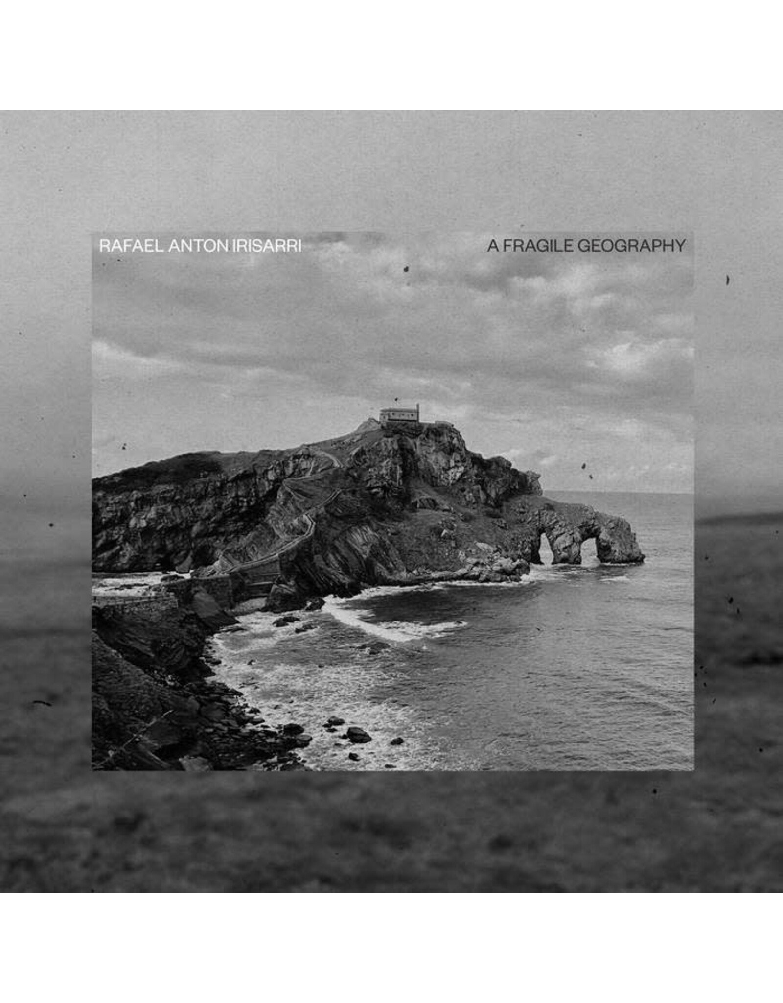 Irisarri, Rafael Anton: A Fragile Geography LP