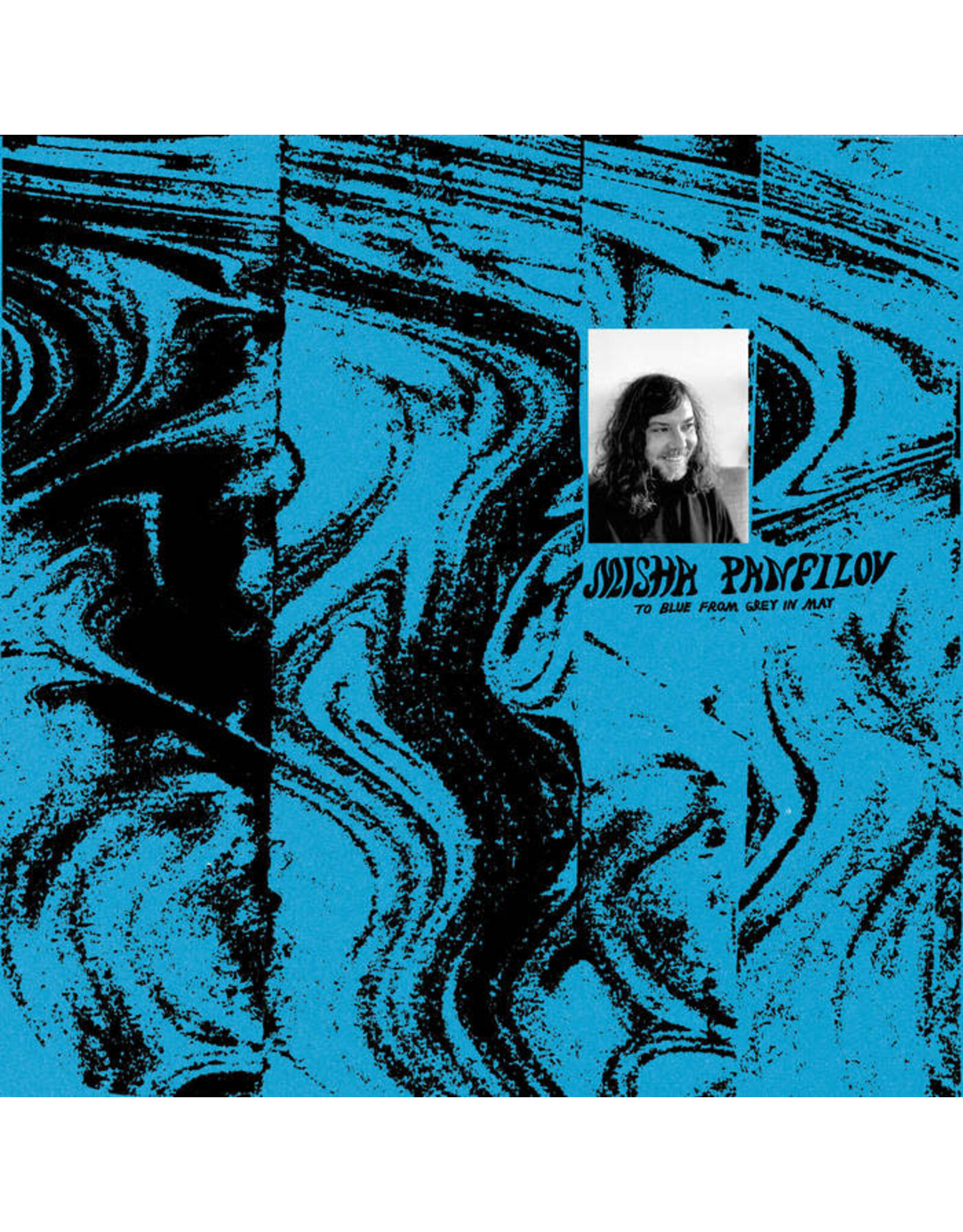 Ultraääni Panfilov, Misha: To Blue From Grey in May LP