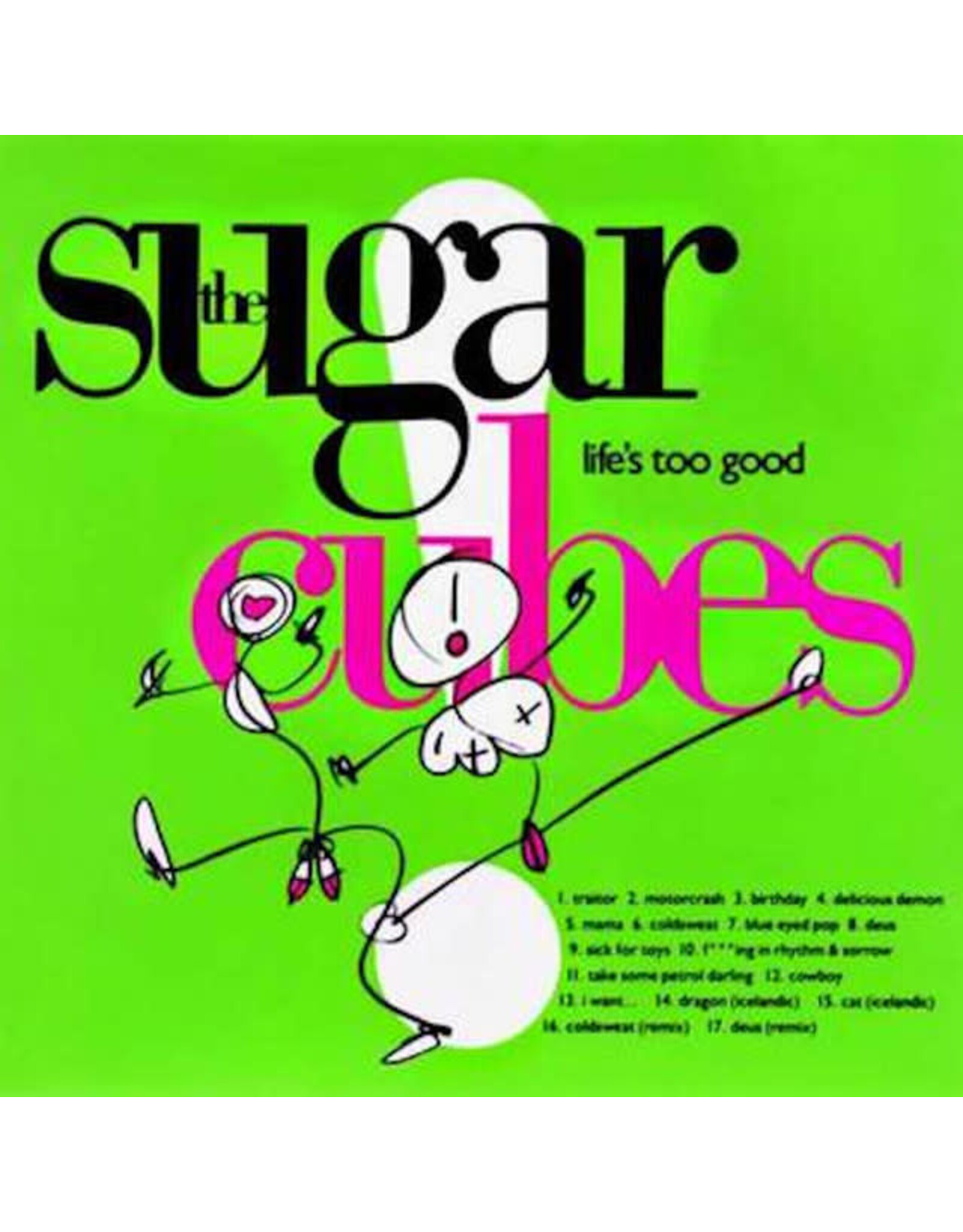 One Little Indian Sugarcubes: Life's Too Good LP