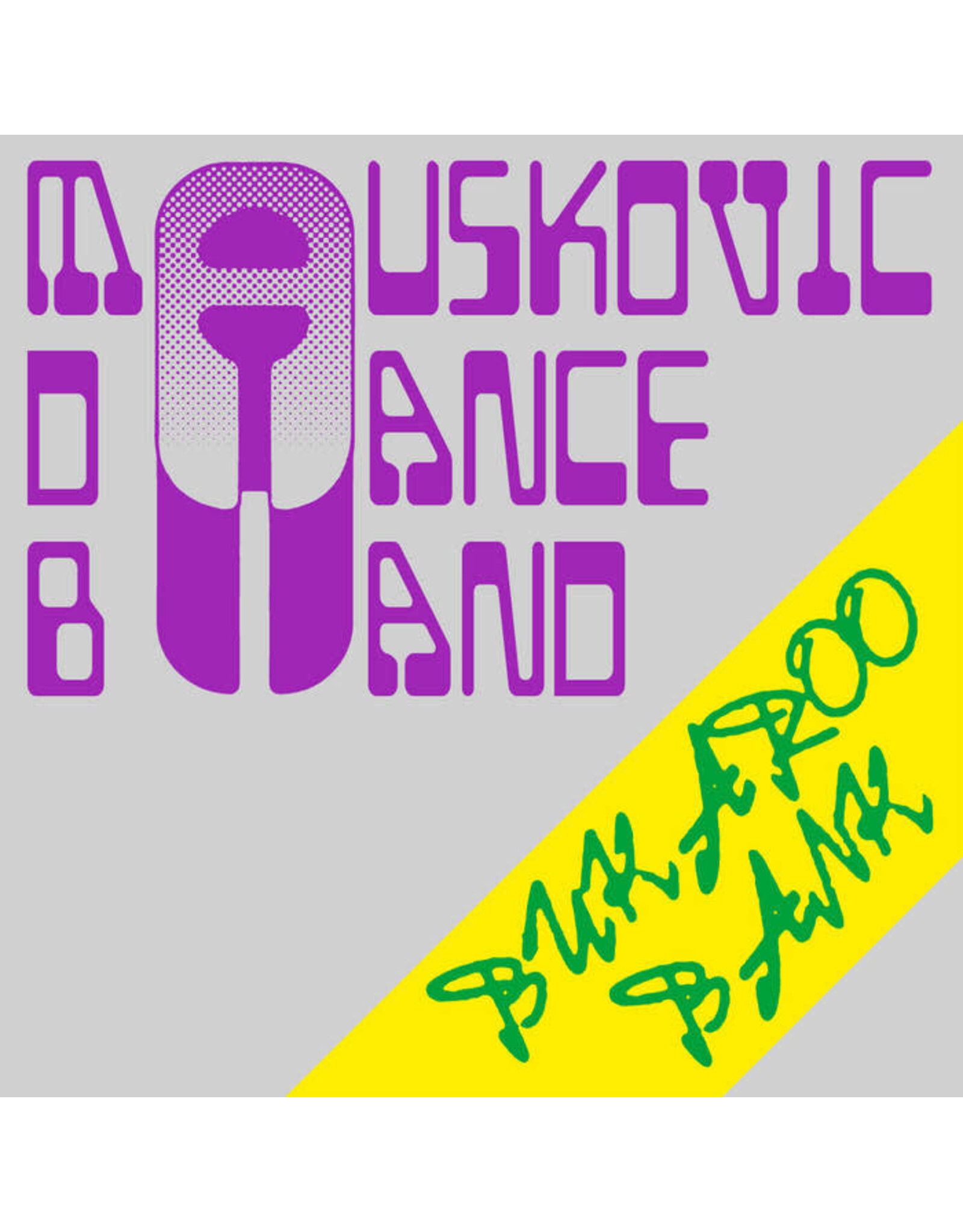 Bongo Joe Mauskovic Dance Band: Bukaroo Bank LP