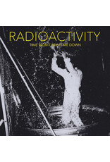 Dirtnap Radioactivity: Time Won’t Bring Me Down LP Dirtnap Radioactivity: Time Won’t Bring Me Down LP