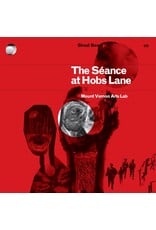 Ghost Box Mount Vernon Arts Lab: The Séance at Hobs Lane LP