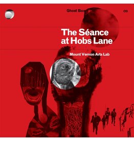 Ghost Box Mount Vernon Arts Lab: The Séance at Hobs Lane LP