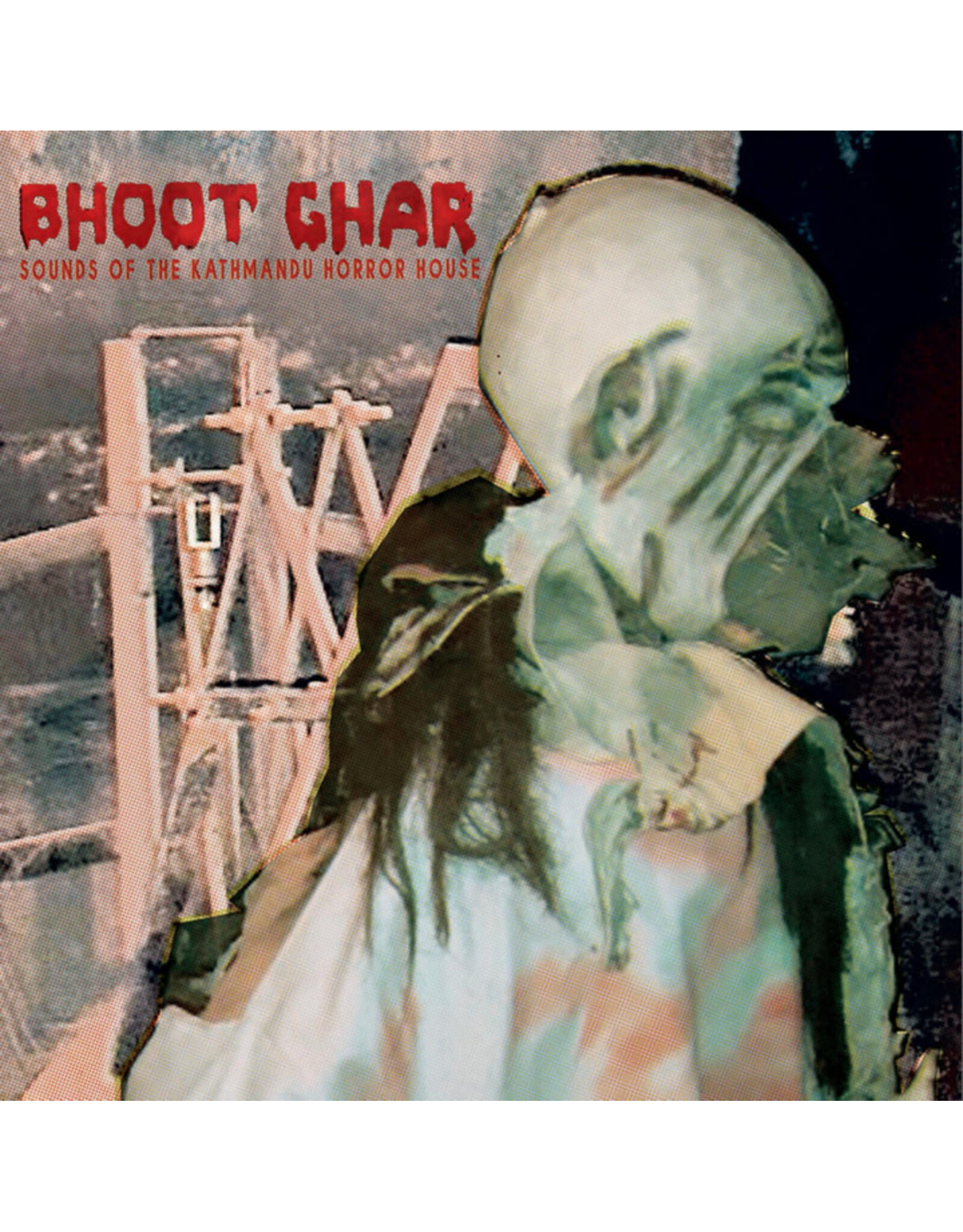 Dilloway, Aaron: Bhoot Ghar: Sounds Of The Kathmandu Horror House LP
