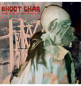 Dilloway, Aaron: Bhoot Ghar: Sounds Of The Kathmandu Horror House LP