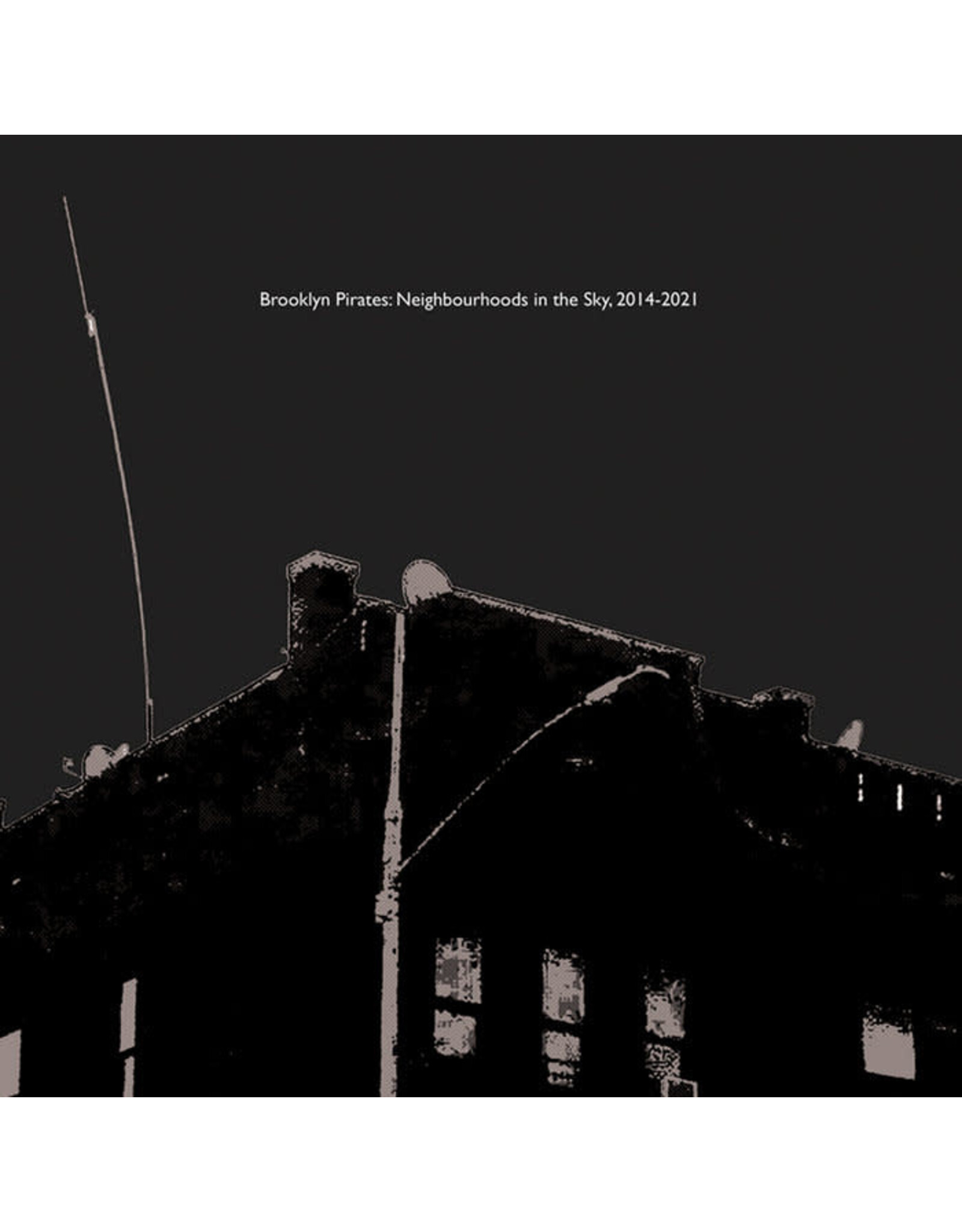 Death Is Not The End Goren, David: Brooklyn Pirates: Neighbourhoods in the Sky, 2014-2021 CS