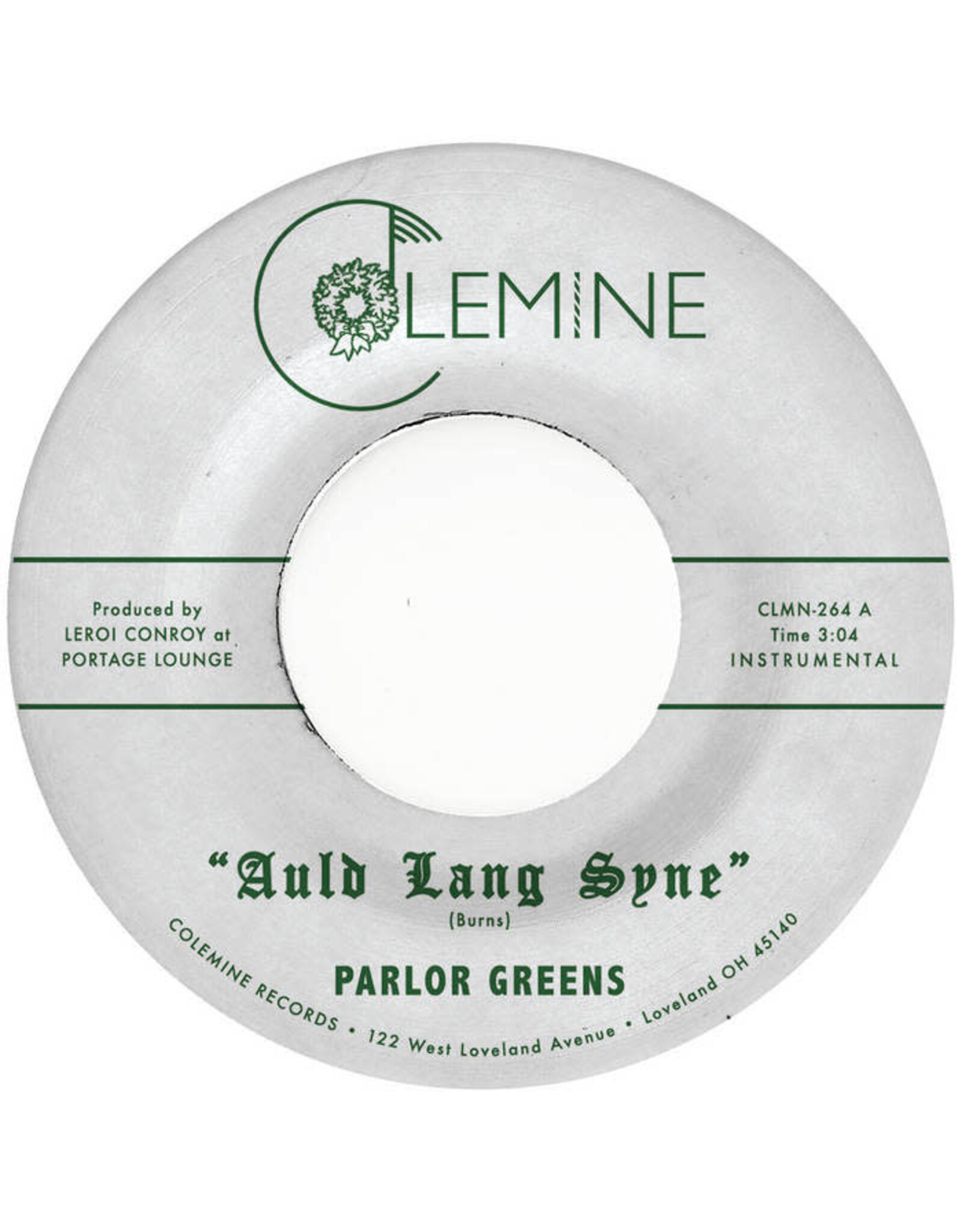 Colemine Parlor Greens: Auld Lang Syne/Everyday Will Be Like A Holiday (opaque green vinyl) 7"