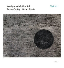 ECM Muthspiel / Colley / Blade: Tokyo LP