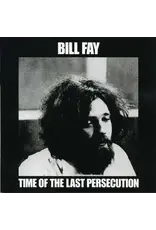 Proper Fay, Bill: Time Of The Last Persecution LP