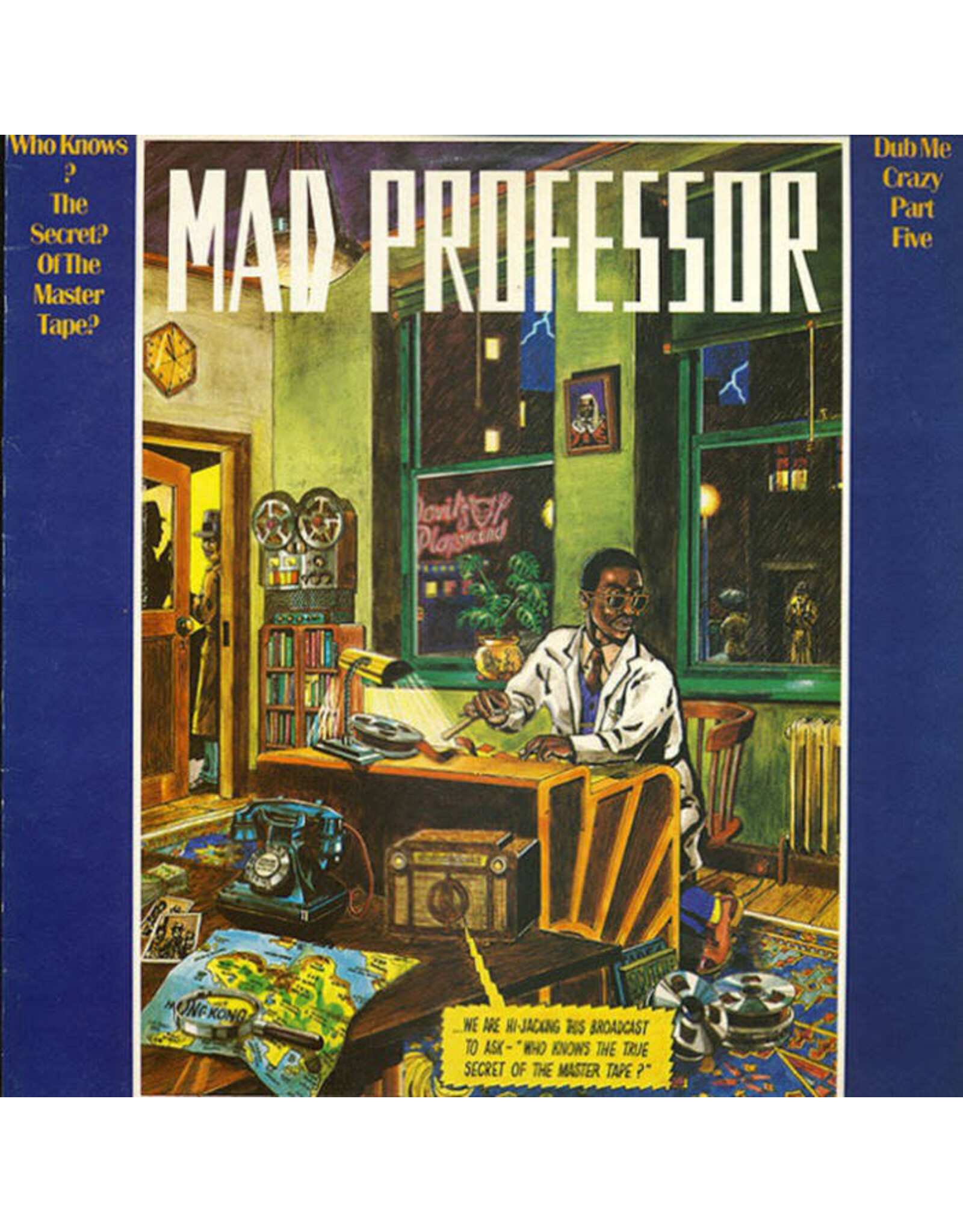 Mad Professor: Dub Me Crazy Pt. 5: Who Knows the Secret of the Master Tape? LP